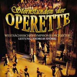 STERNSTUNDEN DER OPERETTE VOL. 1